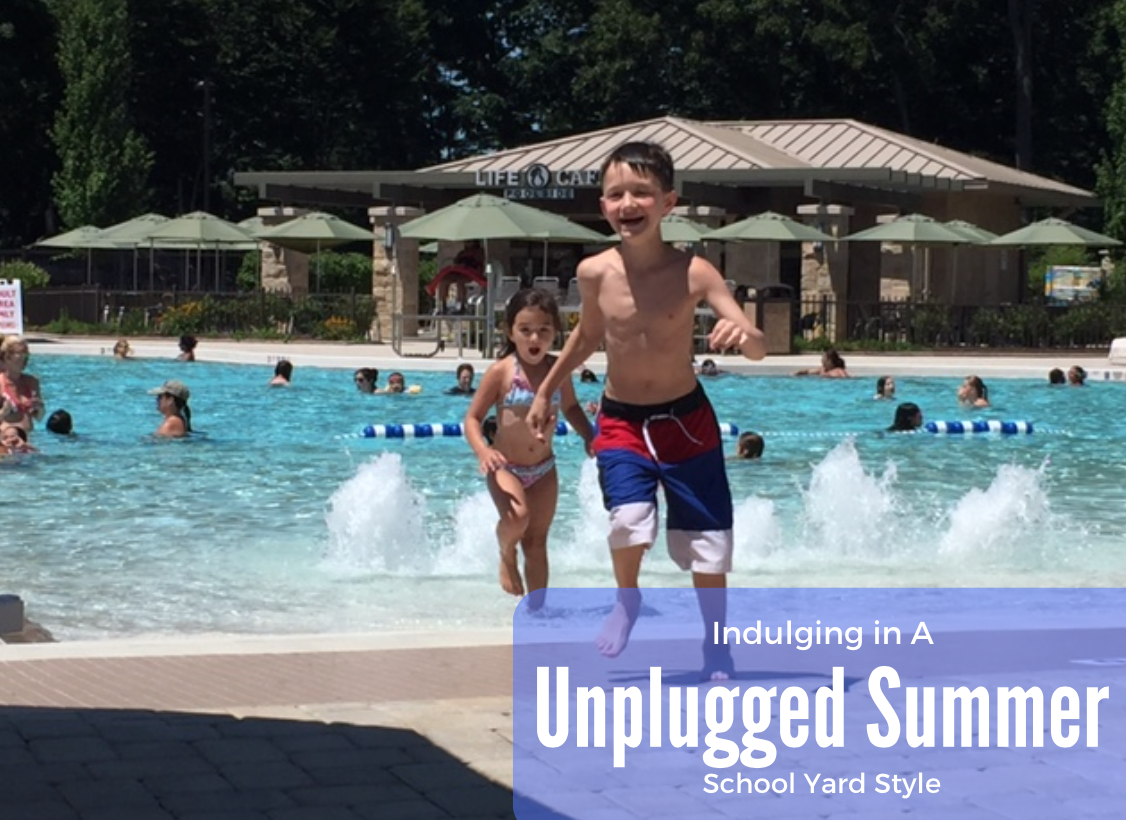 Indulging in an Unplugged Summer