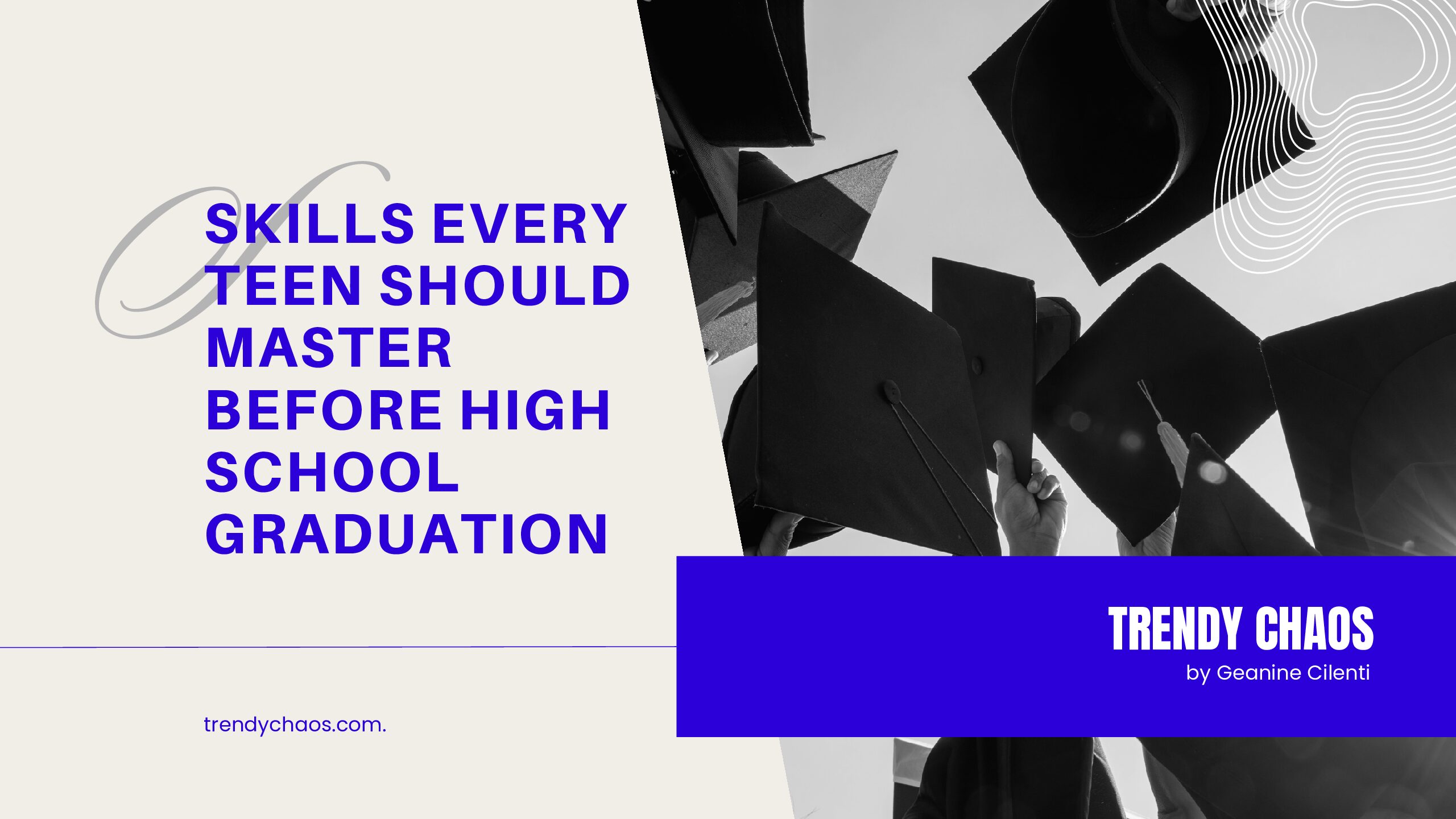 Skills Every Teen Should Master Before High School Graduation